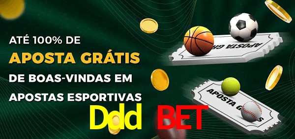 Ddd Bet Ate 100% de Aposta Gratis